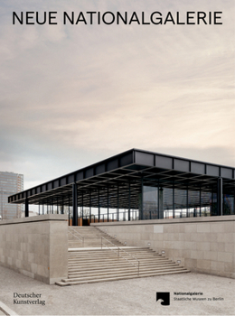 Hardcover Neue Nationalgalerie: Mies Van Der Rohe's Museum Book