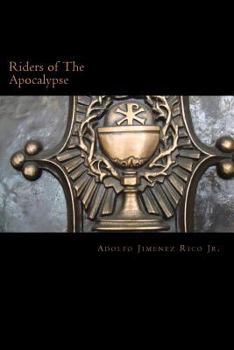 Paperback Riders of The Apocalypse: Beginning of The End Book