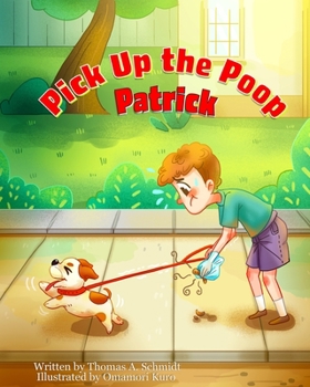 Paperback Pick Up the Poop Patrick Book