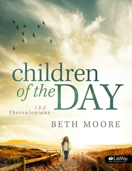 Paperback Children of the Day - Bible Study Book: 1 & 2 Thessalonians Book