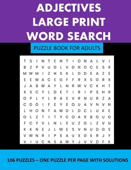 Paperback Adjectives: Large Print Word Search: Puzzle Book For Adults: 106 Puzzles To Solve [Large Print] Book