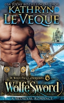 WolfeSword - Book #3 of the De Wolfe Pack Generations