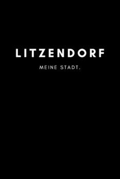 Litzendorf: Notizbuch, Notizblock, Notebook | 120 freie Seiten mit Rahmen, DIN A5 (6x9 Zoll) | Notizen, Termine, Ideen, Skizzen, Planer, Tagebuch, ... Region, Liebe und Heimat (German Edition)
