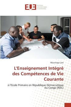 Paperback L'Enseignement Intégré des Compétences de Vie Courante [French] Book