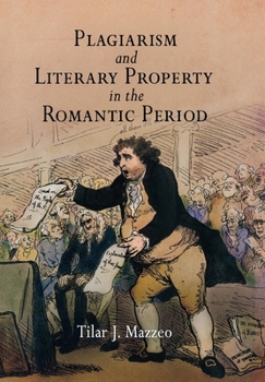 Hardcover Plagiarism and Literary Property in the Romantic Period Book