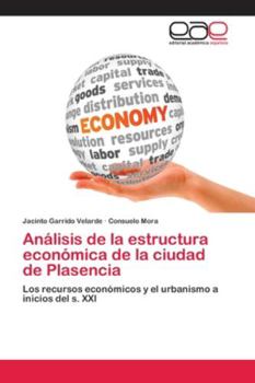 Paperback Análisis de la estructura económica de la ciudad de Plasencia [Spanish] Book