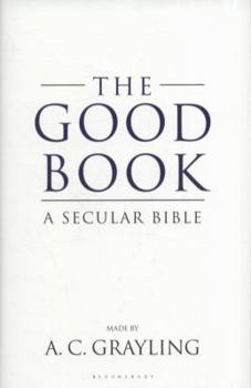 Hardcover Good Book: A Secular Bible Book