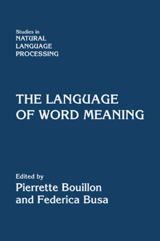 The Language of Word Meaning - Book  of the Studies in Natural Language Processing