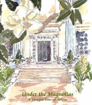 Under the Magnolias: A Tasteful Tour of Athens