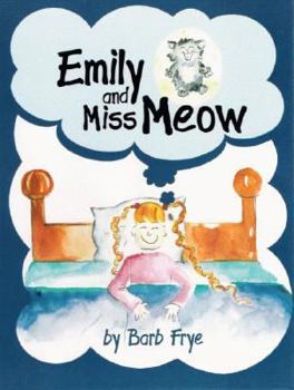 Hardcover Emily and Miss Meow Book