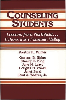 Hardcover Counseling Students: Lessons from Northfield . . . Echoes from Fountain Valley Book