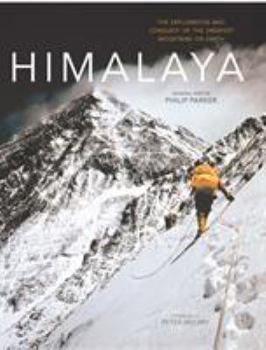 Hardcover Himalaya: The Exploration and Conquest of the Greatest Mountains on Earth Book