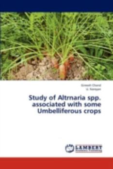 Paperback Study of Altrnaria Spp. Associated with Some Umbelliferous Crops Book