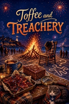Toffee and Treachery (The Cinnamon Cottage Mysteries)
