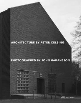 Hardcover Architecture by Peter Celsing Photographed by John Håkansson Book