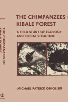 Hardcover Chimpanzees of Kibale Forest: A Field Study of Ecology and Social Structure Book
