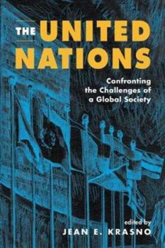 Paperback The United Nations: Confronting the Challenges of a Global Society Book