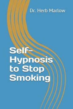 Paperback Self-Hypnosis to Stop Smoking Book