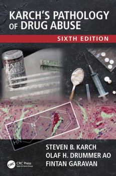 Hardcover Karch's Pathology of Drug Abuse Book