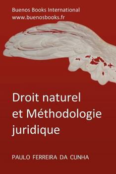 Droit Naturel et Methodologie Juridique (French Edition)
