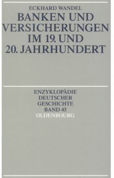 Hardcover Banken und Versicherungen im 19. und 20. Jahrhundert [German] Book
