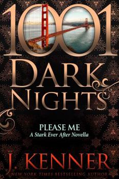 Please Me - Book #86 of the 1001 Dark Nights