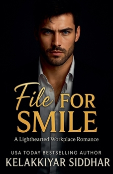 File for Smile: A Lighthearted Workplace Romance