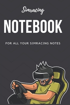 Paperback Simracing Notebook: For all your simracing notes Book