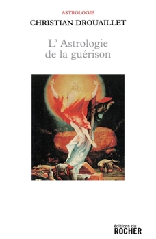 Paperback L'Astrologie de la guérison [French] Book