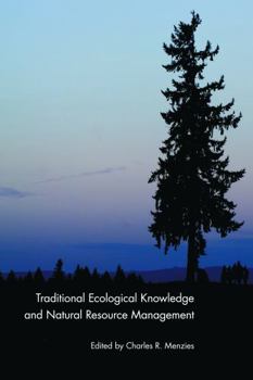 Paperback Traditional Ecological Knowledge and Natural Resource Management Book