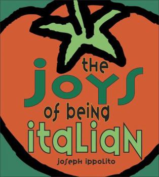 Paperback The Joys of Being Italian Book