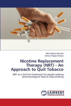 Paperback Nicotine Replacement Therapy (NRT) - An Approach to Quit Tobacco Book