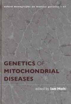 Hardcover Genetics of Mitochondrial Diseases Book