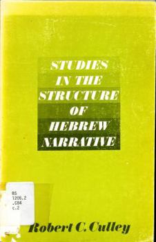 Paperback Studies in the Structure of Hebrew Narrative (Semeia Supplements) Book
