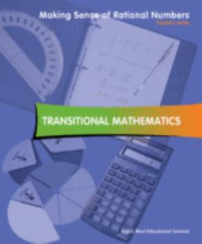 Spiral-bound Transitional Mathematics Making Sense of Rational Numbers - Teacher's Guide Book