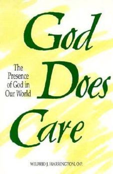 Paperback God Does Care: The Presence of God in Our World Book