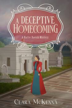 A Deceptive Homecoming: A Hattie Davish Mystery - Book #4 of the Hattie Davish Mystery