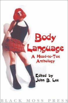 Paperback Body Language: A Head-To-Toe Anthology Book