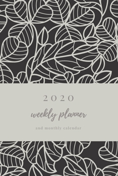 Paperback 2020 Weekly Planner And Monthly Calendar: Elegant Floral Weekly & Monthly Calendar 2020 With Extra Space For Notes - Beige and Brown - 136 pages 6x9 Book