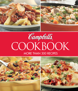 Hardcover Campbell's Cookbook: More Than 300 Recipes Book