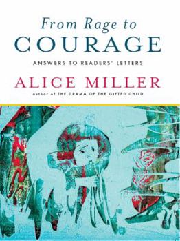 Paperback From Rage to Courage: Answers to Readers' Letters Book