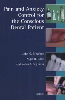 Paperback Pain and Anxiety Control for the Conscious Dental Patient Book