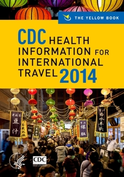 Paperback CDC Health Information for International Travel 2014: The Yellow Book