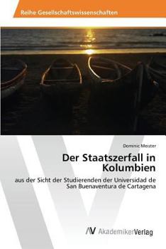 Paperback Der Staatszerfall in Kolumbien [German] Book