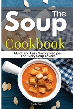 Paperback The Soup Cookbook Book