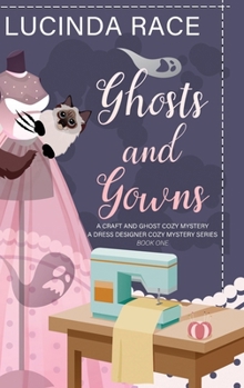 Hardcover Ghosts & Gowns HC: A Craft and Ghost Cozy Mystery [Large Print] Book