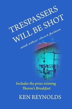 Paperback Trespassers Will Be Shot Book