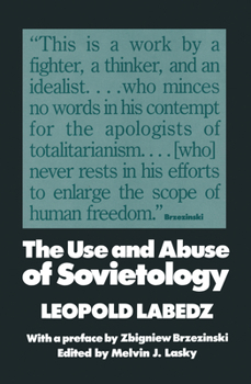 Paperback The Use and Abuse of Sovietology Book