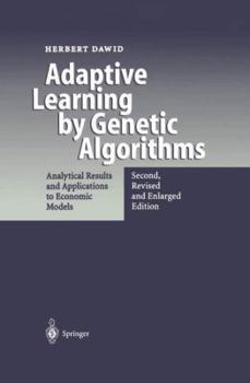 Paperback Adaptive Learning by Genetic Algorithms: Analytical Results and Applications to Economic Models Book