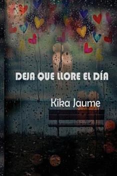Paperback Deja que llore el dia [Spanish] Book